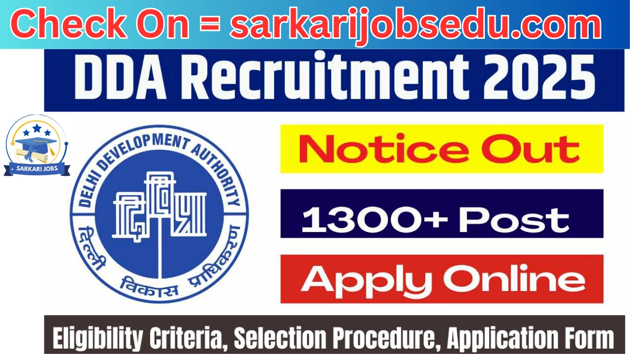 DDA Recruitment 2025 – Apply Online for 1383 Junior Engineer, ASO and More Posts