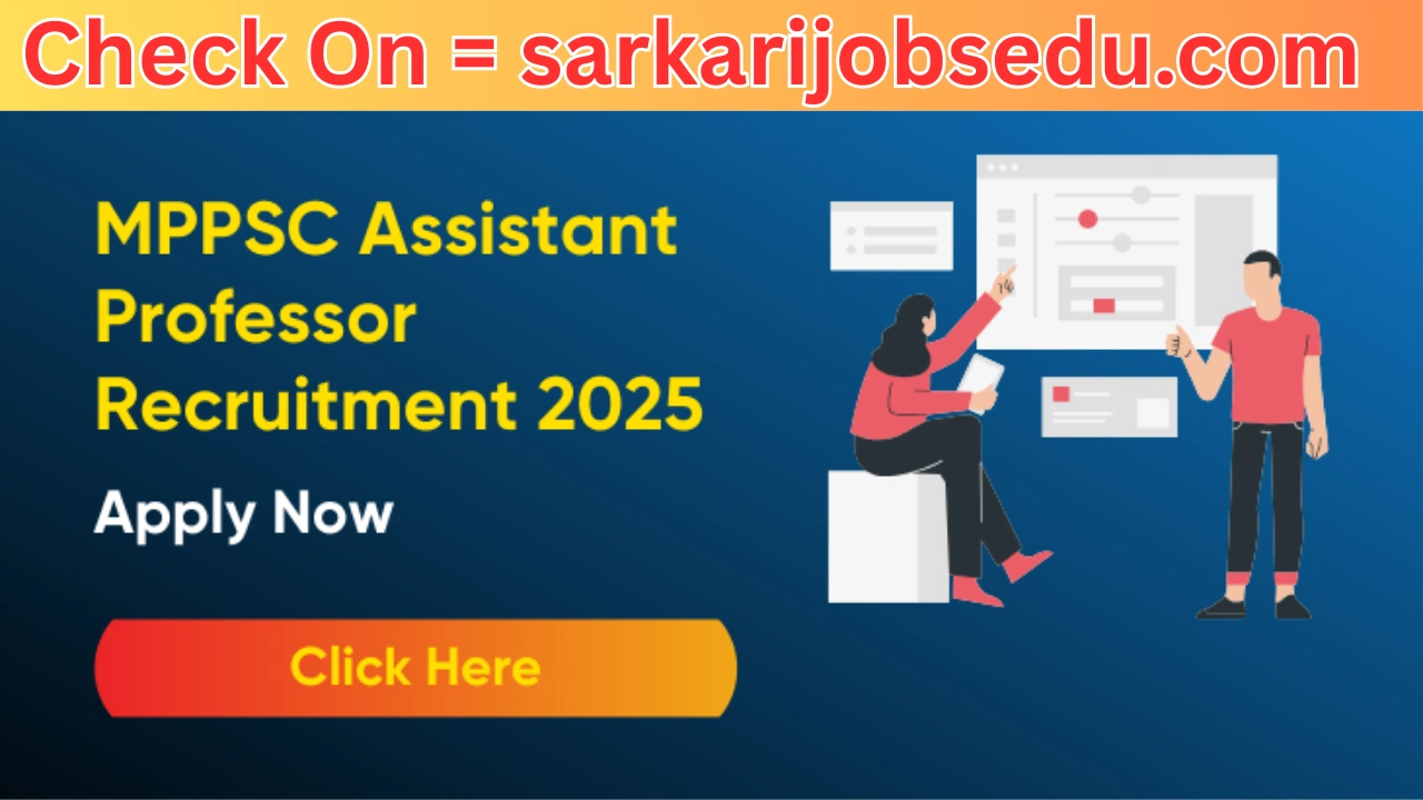 MPPSC Assistant Professor Recruitment Exam 2024: Important Update for Over 70,000 Candidates