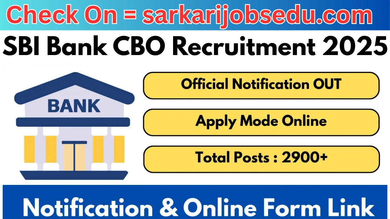 SBI Bank CBO Recruitment 2025 (2964 Post) Circle Based Officer Apply Online