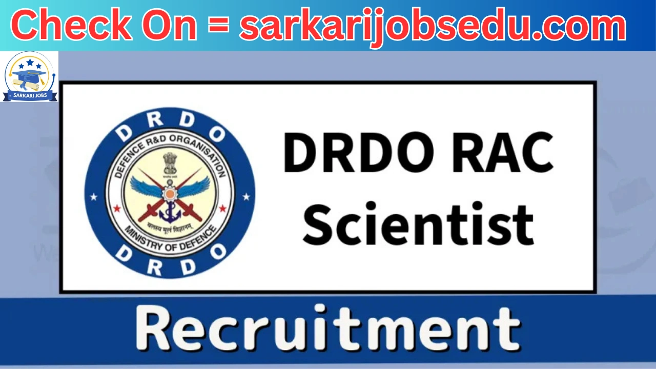 DRDO RAC Scientist B Recruitment 2025 – Apply Online for 148 Posts