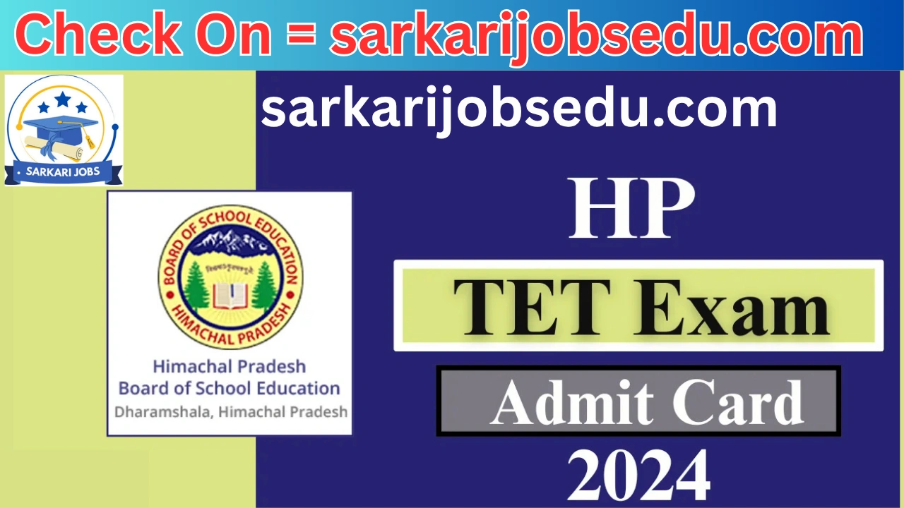 HP TET Admit Card 2025 June Download Link hpbose.org
