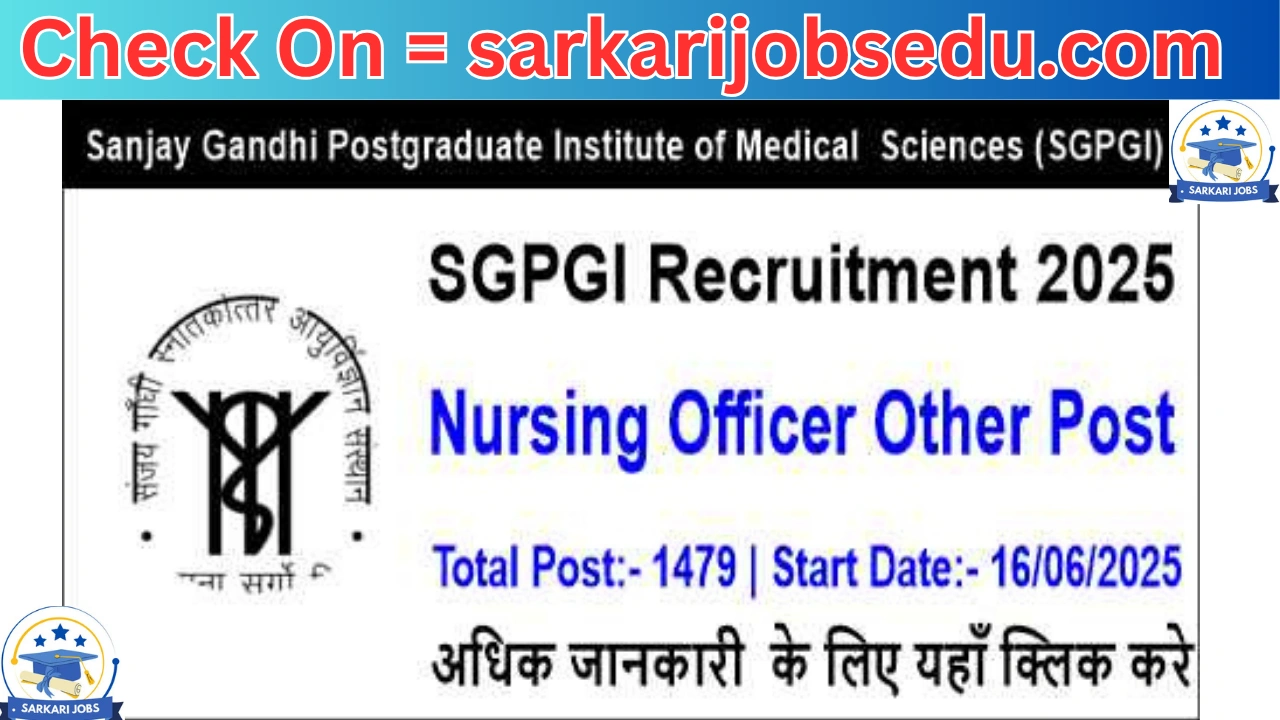 SGPGI Lucknow Nursing Officer Recruitment