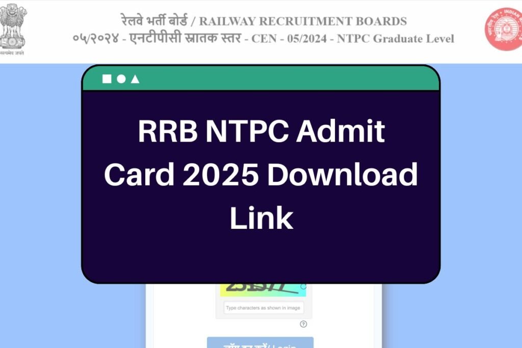RRB NTPC June 9 Admit Card 2025 Released; Check Credentials Required To Download