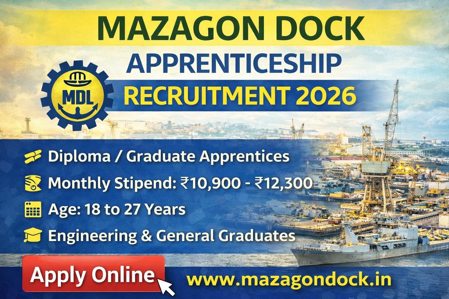 Mazagon Dock Apprentice Recruitment 2026 – Apply Online for Graduate & Diploma Apprentices